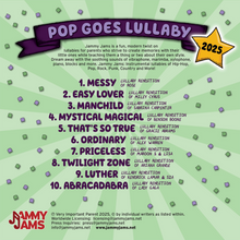 Load image into Gallery viewer, Pop Goes Lullaby 2025