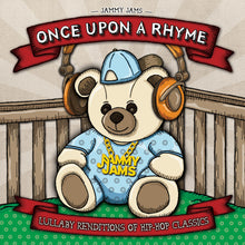 Load image into Gallery viewer, Once Upon A Rhyme: Lullaby Renditions of Hip-Hop Classics
