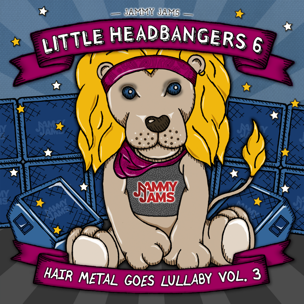 Little Headbangers 6: Hair Metal Goes Lullaby, Vol. 3