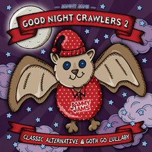 Load image into Gallery viewer, Good Night Crawlers 2: Classic Alternative &amp; Goth Go Lullaby
